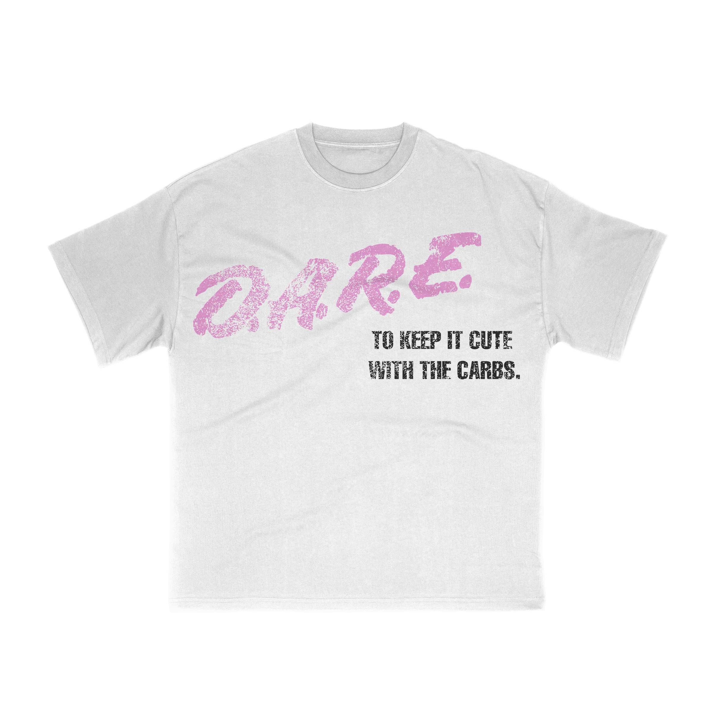 D.A.R.E (Keep it cute)