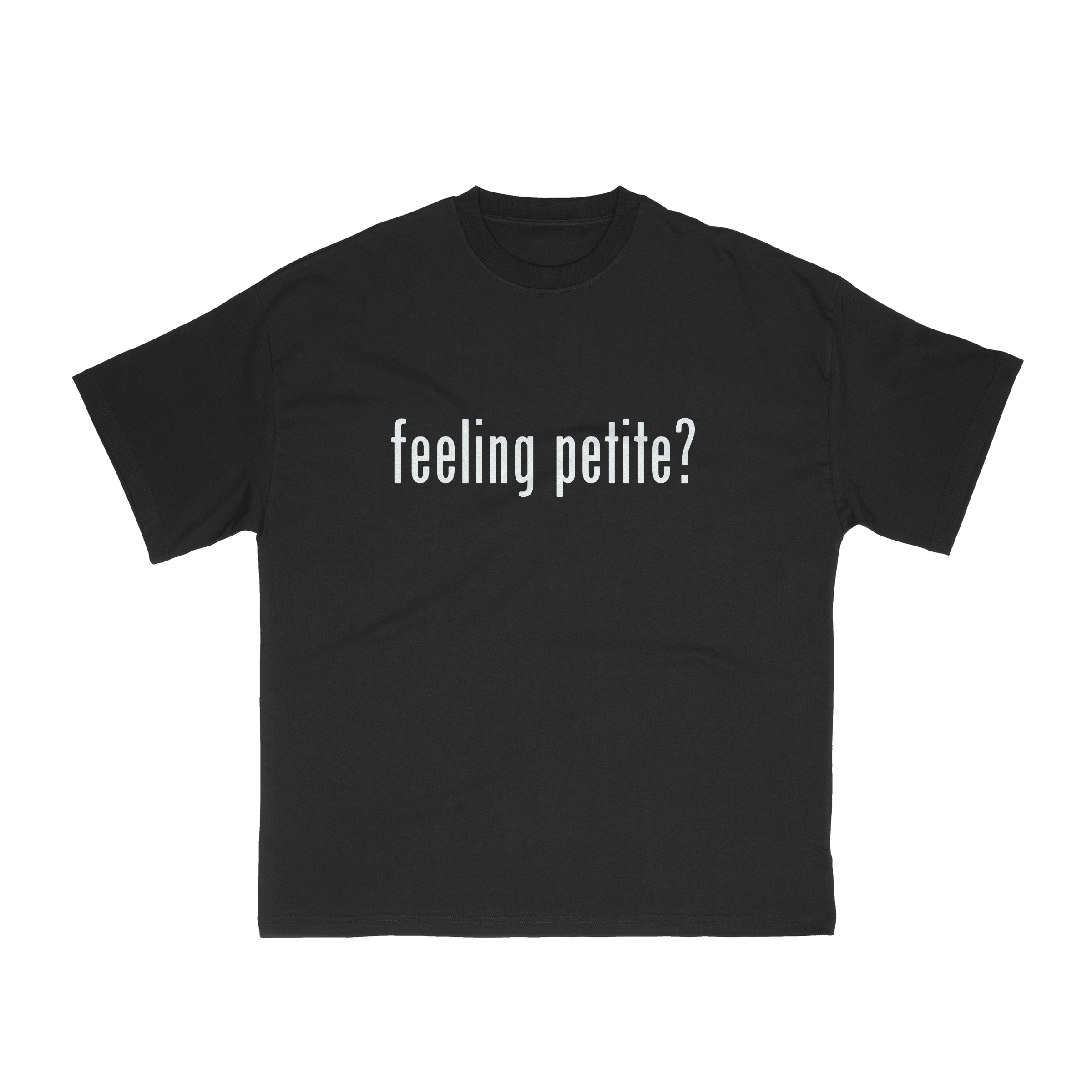 Feeling Petite?