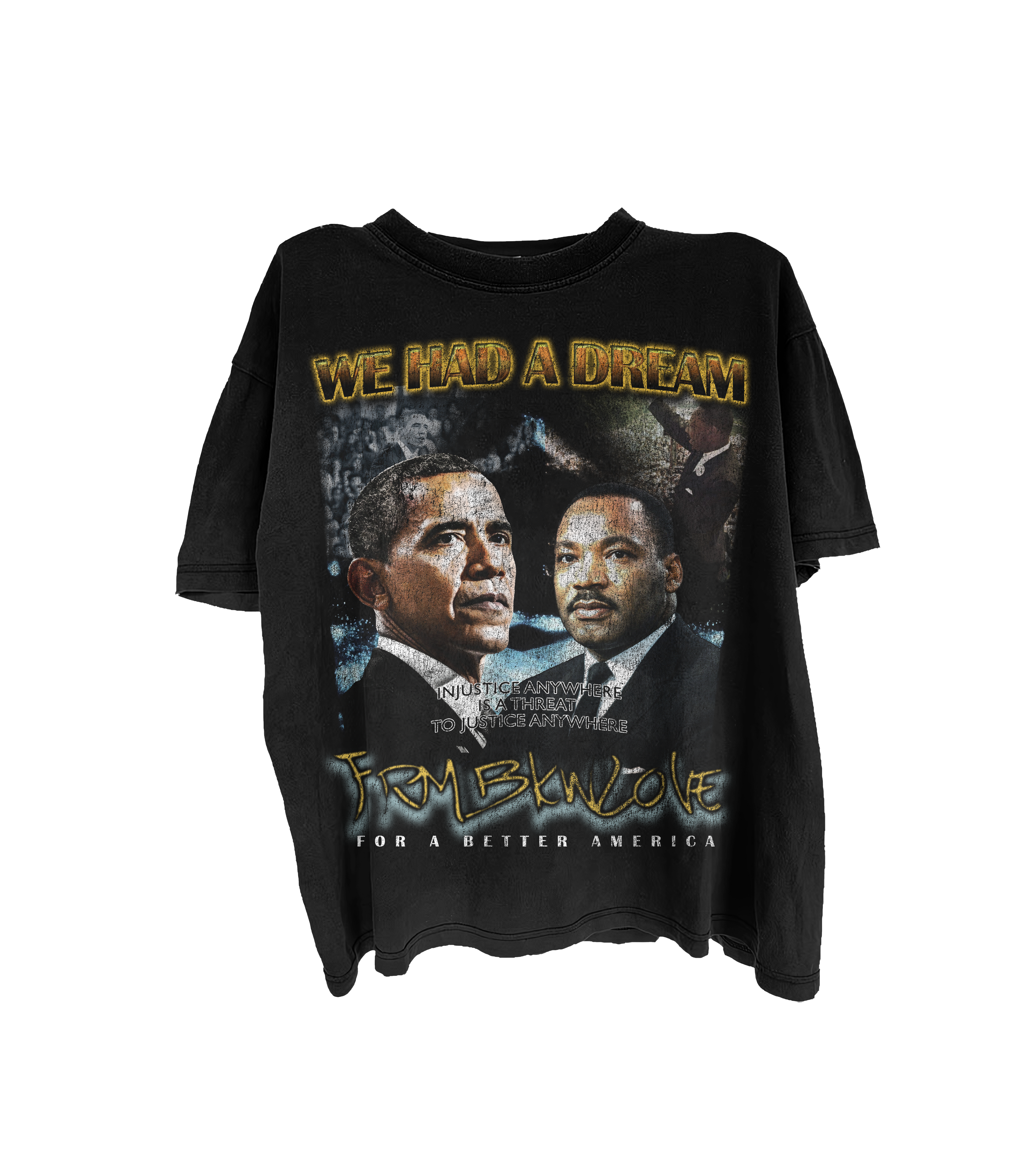 BHM We Had a Dream Tee